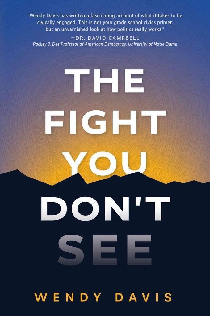 The Fight You Don't See