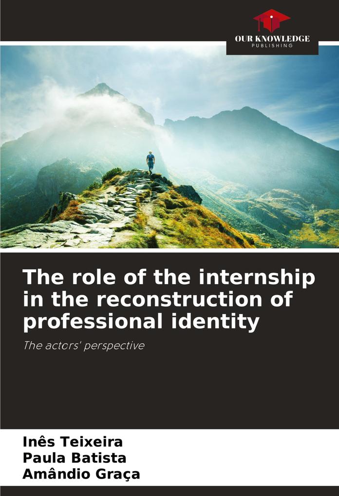 The role of the internship in the reconstruction of professional identity