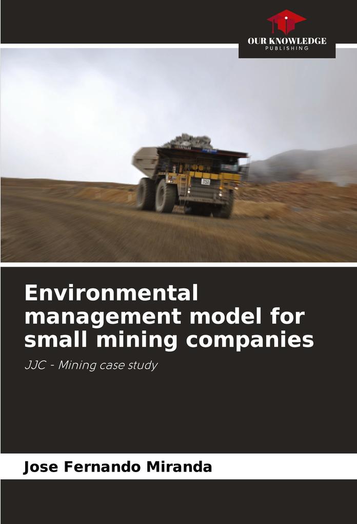 Environmental management model for small mining companies