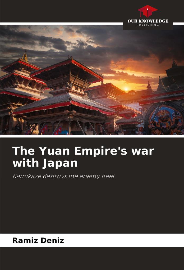The Yuan Empire's war with Japan