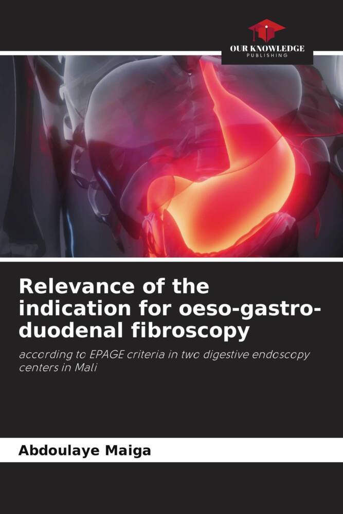 Relevance of the indication for oeso-gastro-duodenal fibroscopy