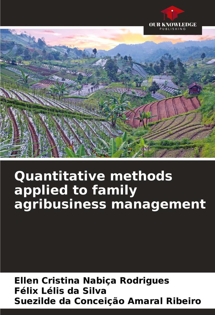 Quantitative methods applied to family agribusiness management
