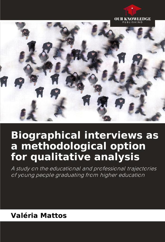 Biographical interviews as a methodological option for qualitative analysis