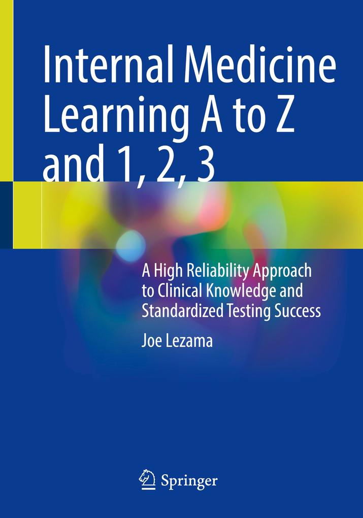 Internal Medicine Learning A to Z and 1 2 3