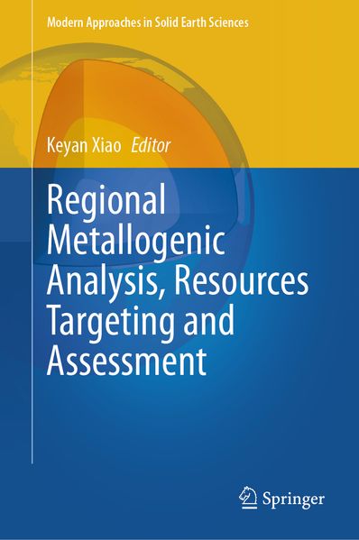 Regional Metallogenic Analysis Resources Targeting and Assessment
