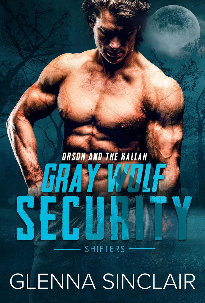 Orson and the Kallah (Gray Wolf Security Shifters #3)