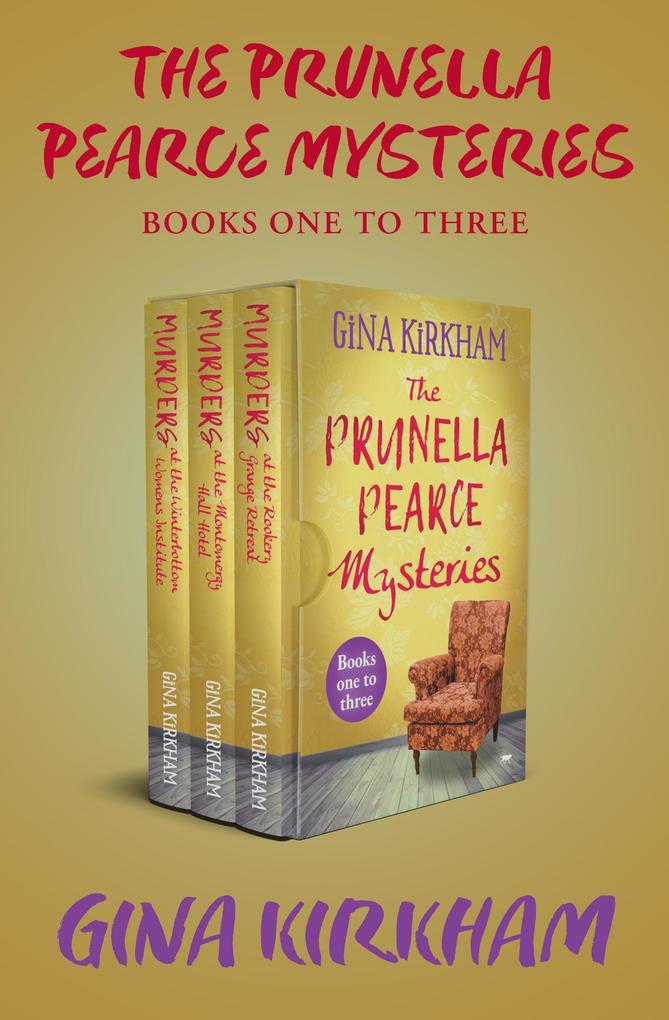 The Prunella Pearce Mysteries Books One to Three