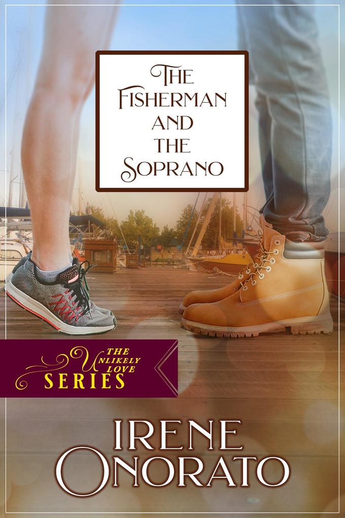 The Fisherman and the Soprano (Unlikely Love #2)