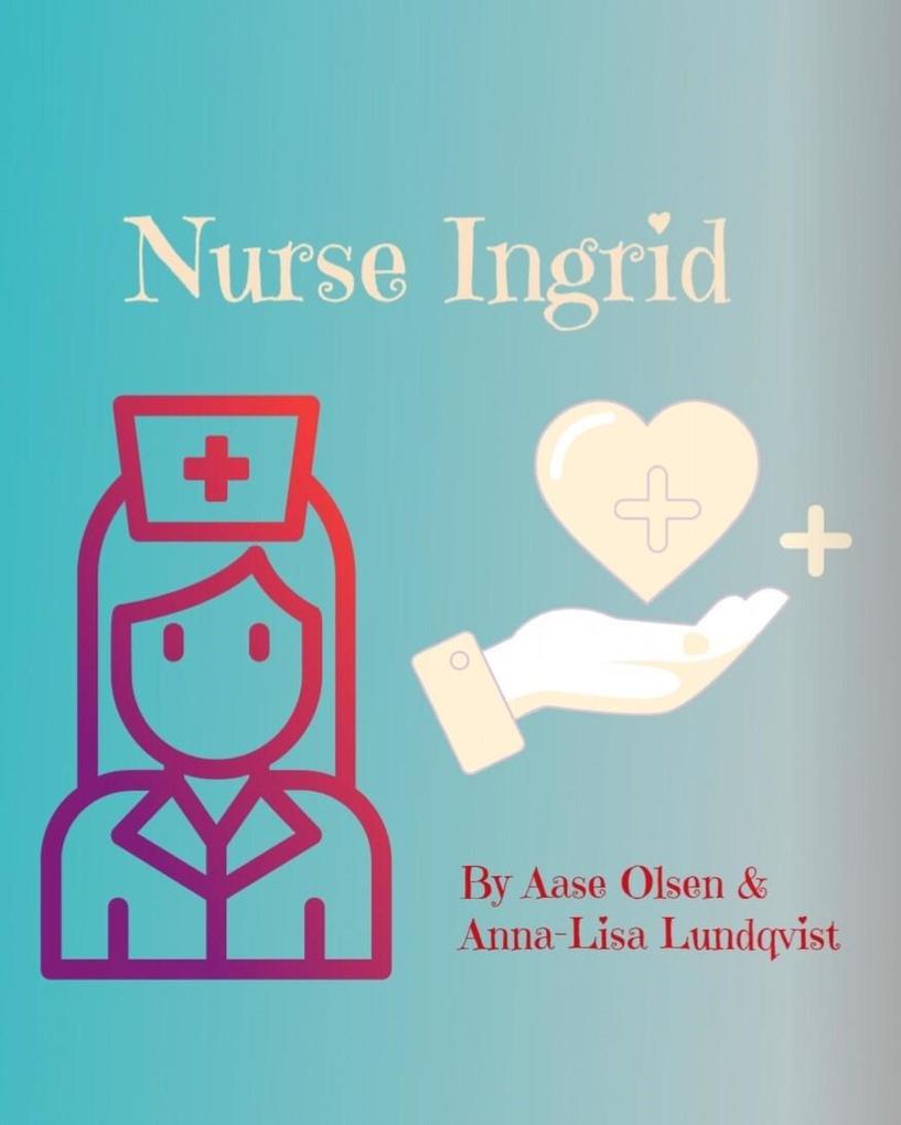 Nurse Ingrid