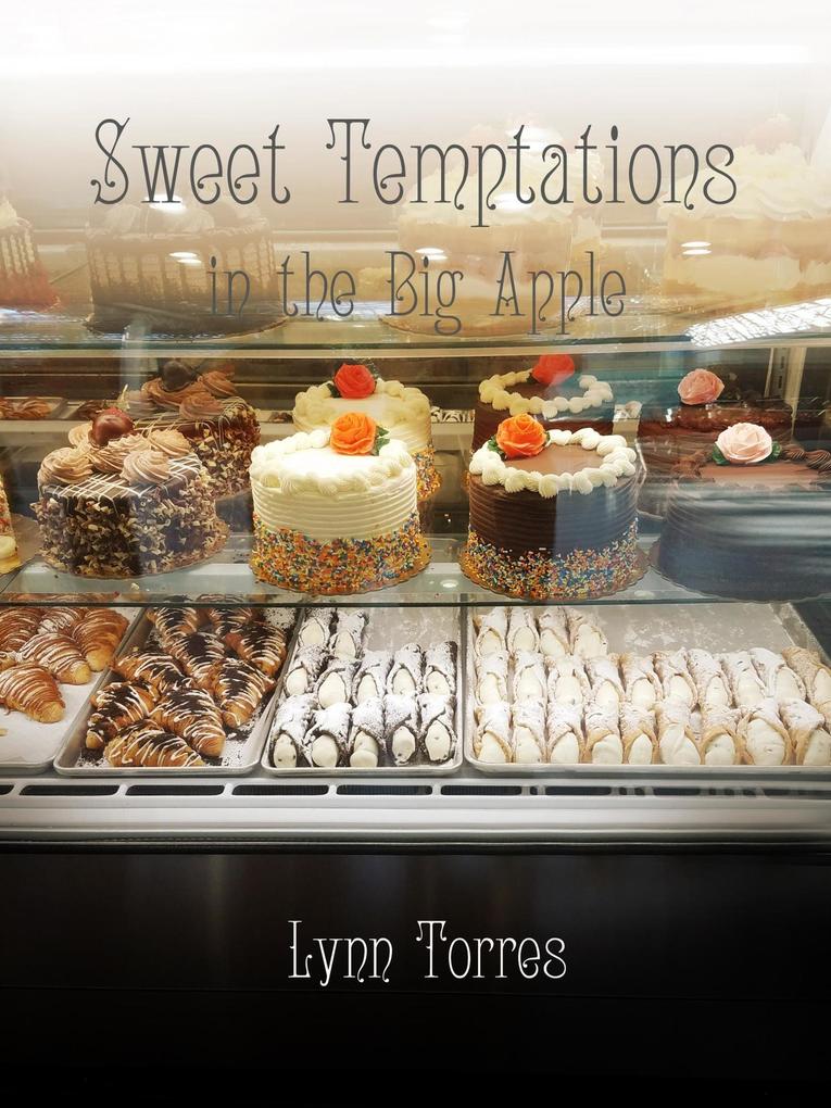 Sweet Temptations in the Big Apple