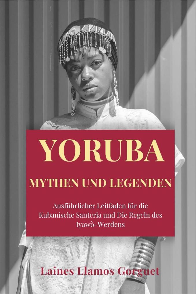 Yoruba Mythen und Legenden