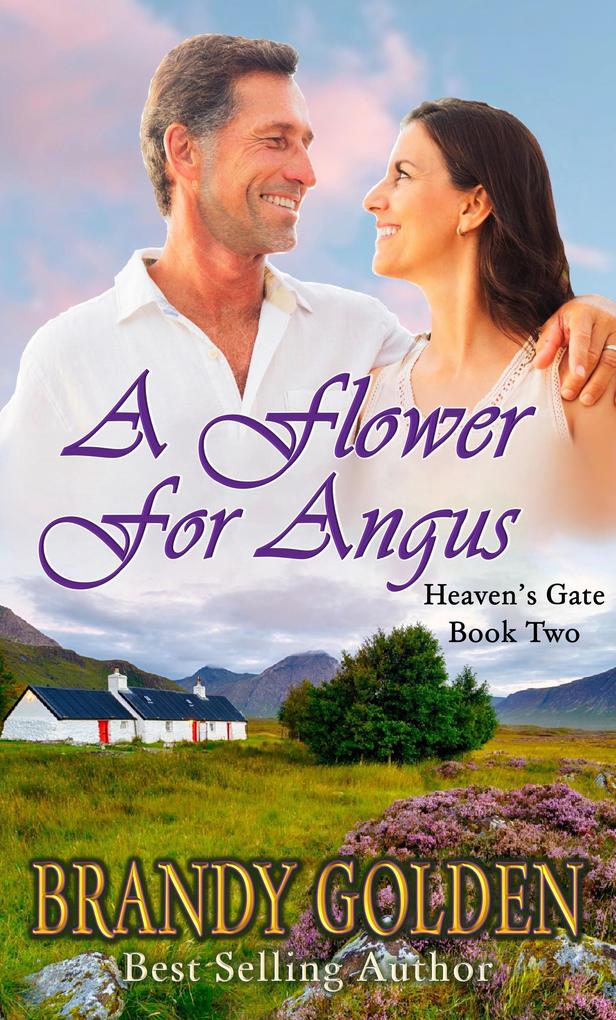 A Flower for Angus (Heaven‘s Gate #2)