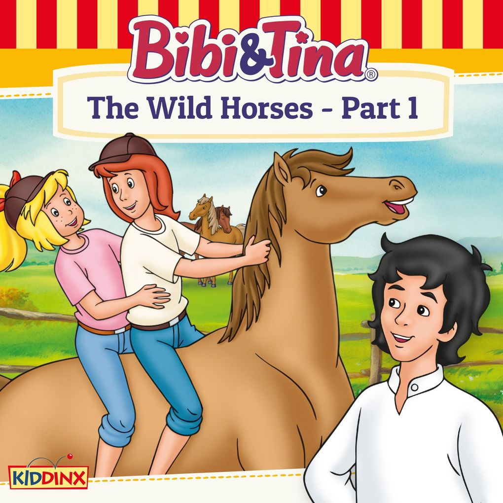 Bibi and Tina The Wild Horses - Part 1