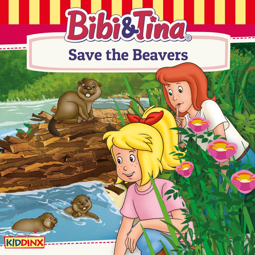 Bibi and Tina Save the Beavers