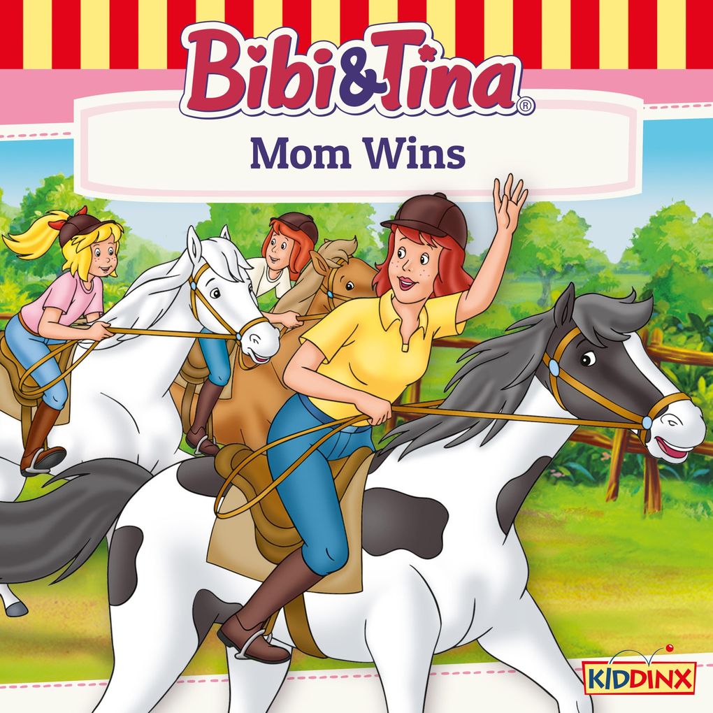Bibi and Tina Mom Wins