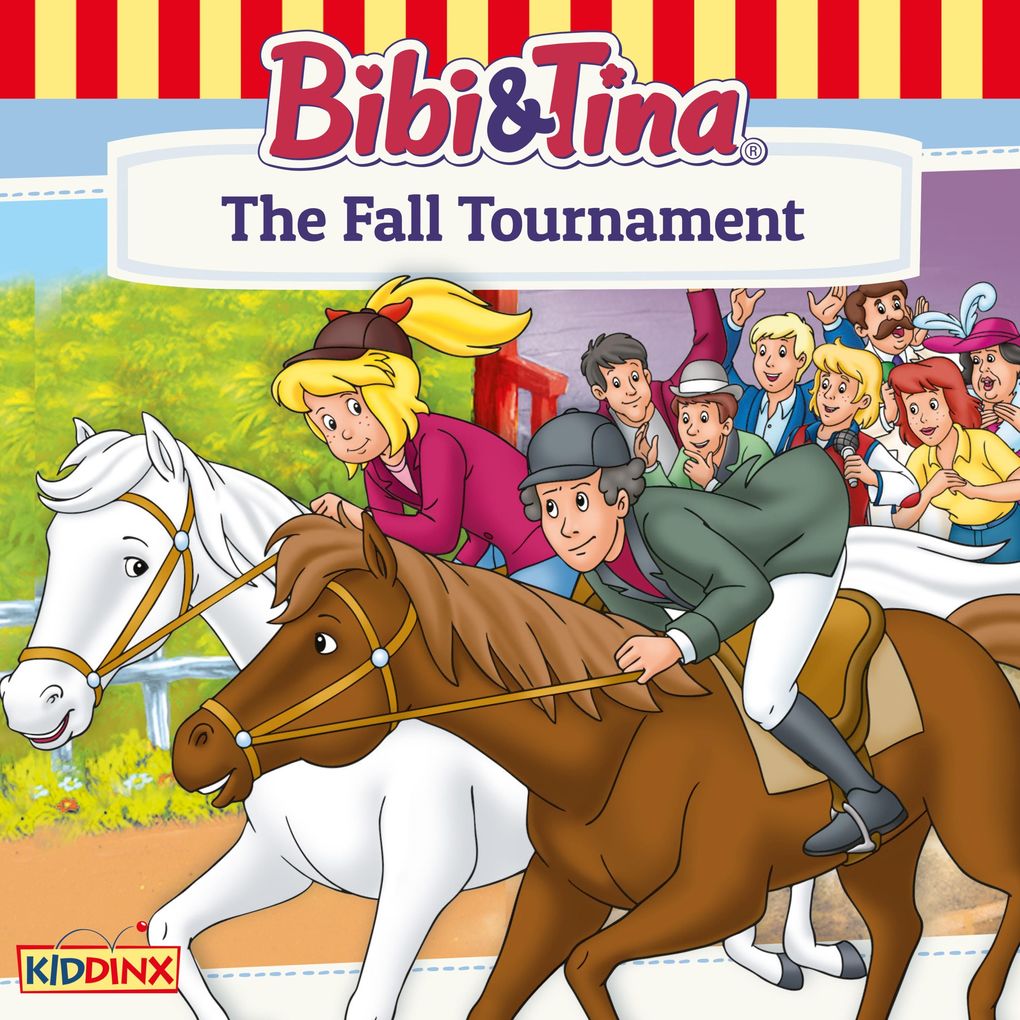 Bibi and Tina The Fall Tournament