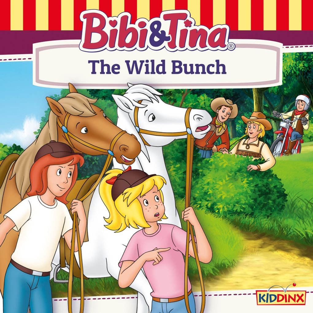 Bibi and Tina The Wild Bunch
