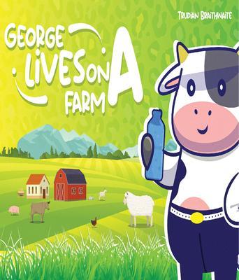 George Lives on A Farm