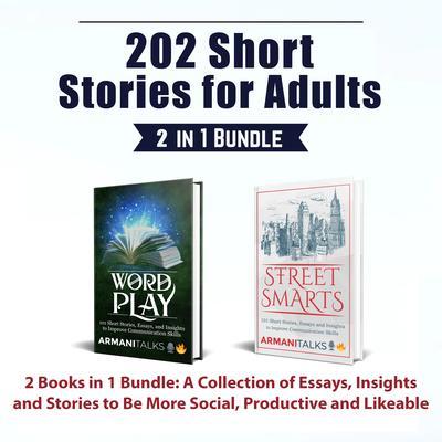 202 Short Stories for Adults: 2 Books in 1 Bundle
