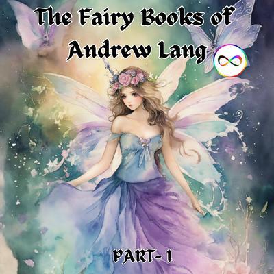 The Fairy Books of Andrew Lang (Fairy Series Part-1) (Blue Red  Yellow Violet)
