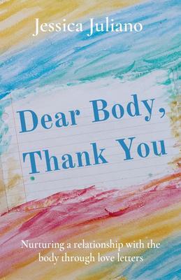 Dear Body Thank You