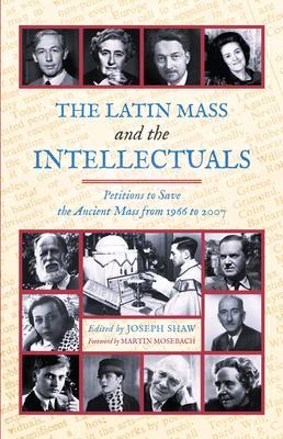 The Latin Mass and the Intellectuals