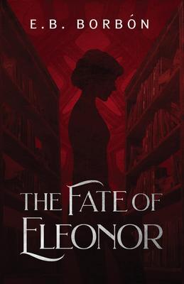 The Fate of Eloenor