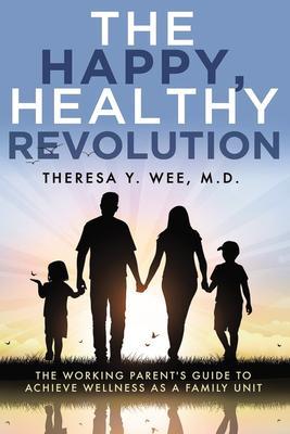 The Happy Healthy Revolution