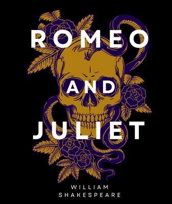 THE TRAGEDY OF ROMEO AND JULIET (ANNOTATED)