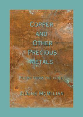 Copper and Other Precious Metals