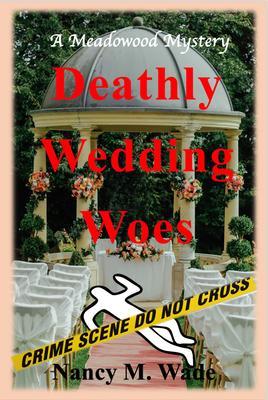 Deathly Wedding Woes
