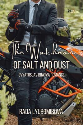 The Watchman of Salt and Dust