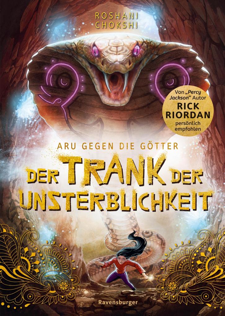 Aru gegen die Götter Band 5: Der Trank der Unsterblichkeit (Rick Riordan Presents: abenteuerliche Götter-Fantasy ab 10 Jahre)