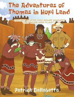 The Adventures of Thomas in Hopi Land