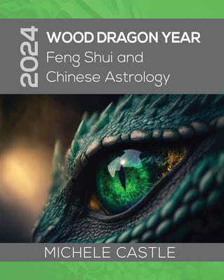 2024 Wood Dragon Year