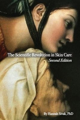 The Scientific Revolution in Skin Care 2nd Edition