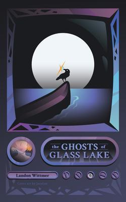 The Ghosts of Glass Lake