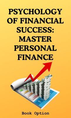 Psychology Of Financial Success