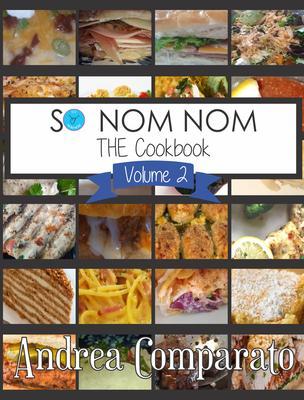 So Nom Nom THE Cookbook