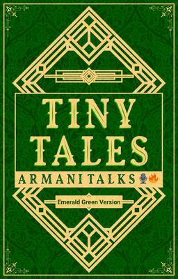 Tiny Tales: Emerald Green Version [A Collection of Short-Short Stories on Soft Skills] (Tiny Tales