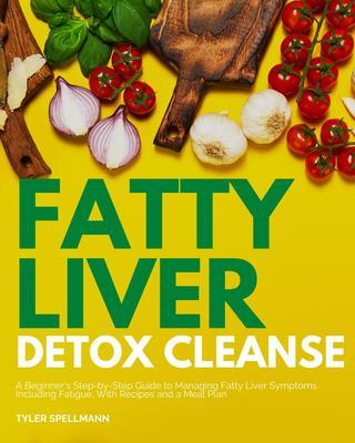 Fatty Liver Detox Cleanse
