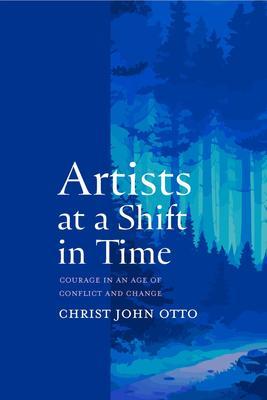 Artists at a Shift in Time