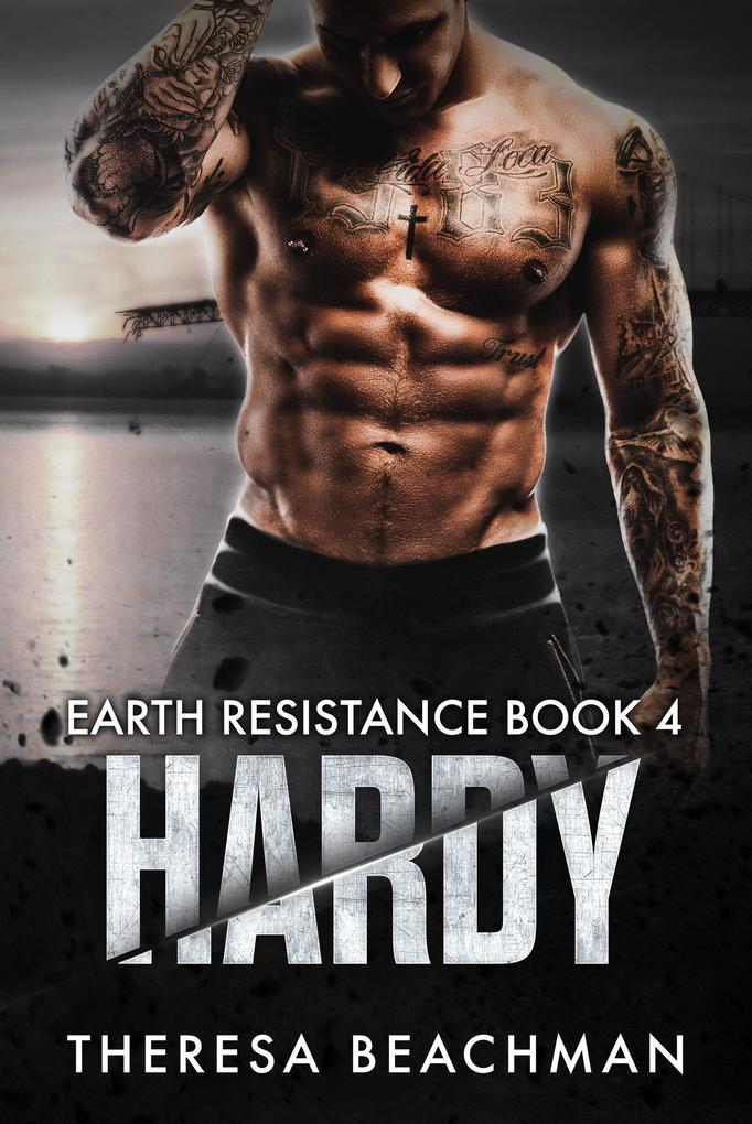 Hardy (Earth Resistance #4)