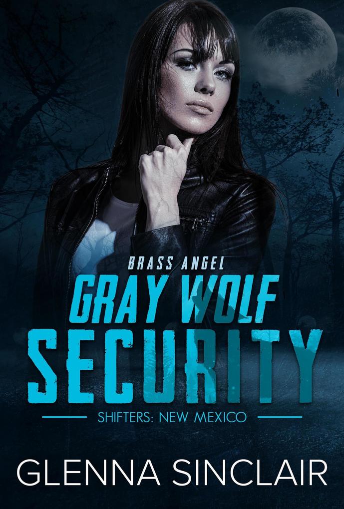 Brass Angel (Gray Wolf Security Shifters: Volume Two #3)