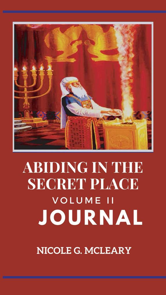 Abiding in the Secret Place Volume 2 Journal