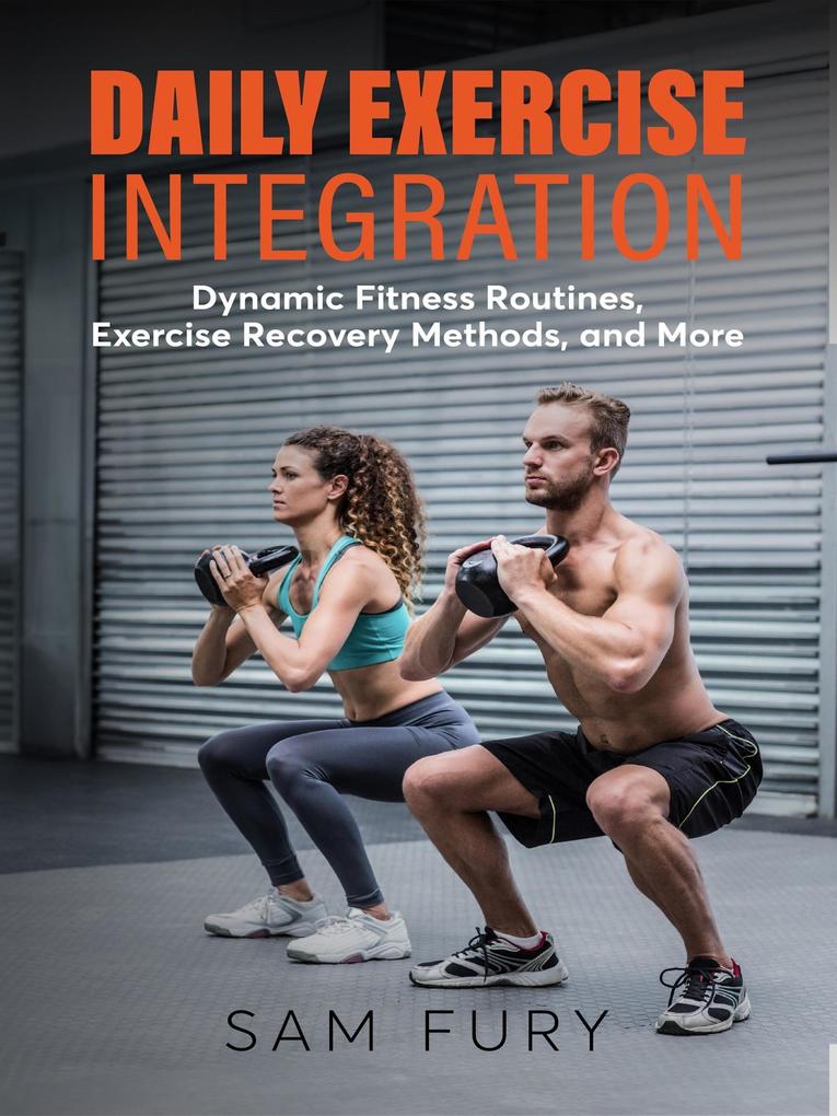 Daily Exercise Integration (Functional Health Series)