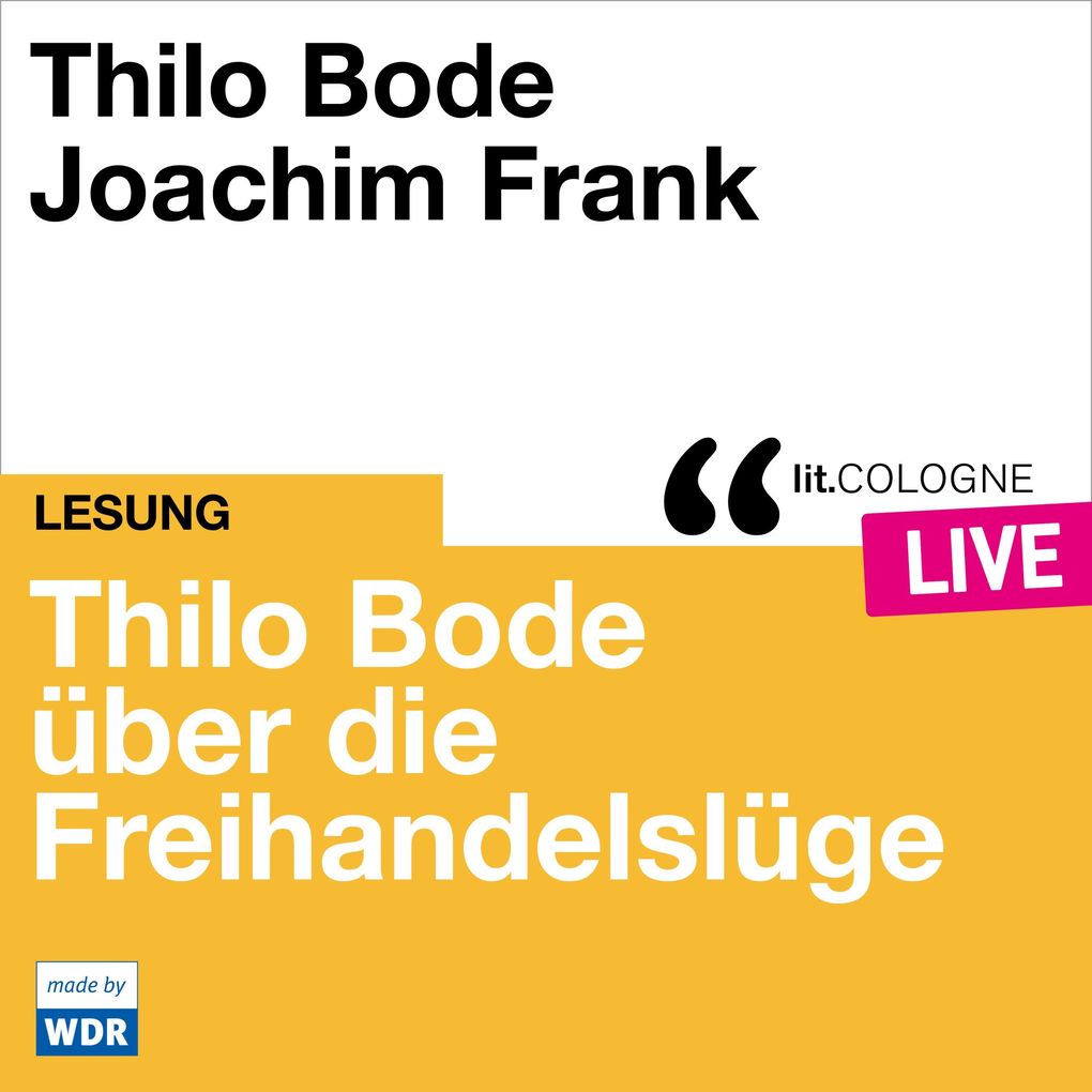 Thilo Bode über die Freihandelslüge