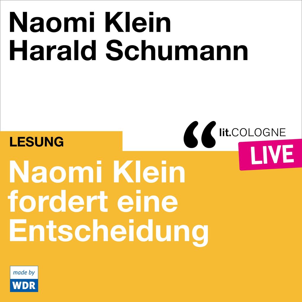Naomi Klein fordert eine Entscheidung