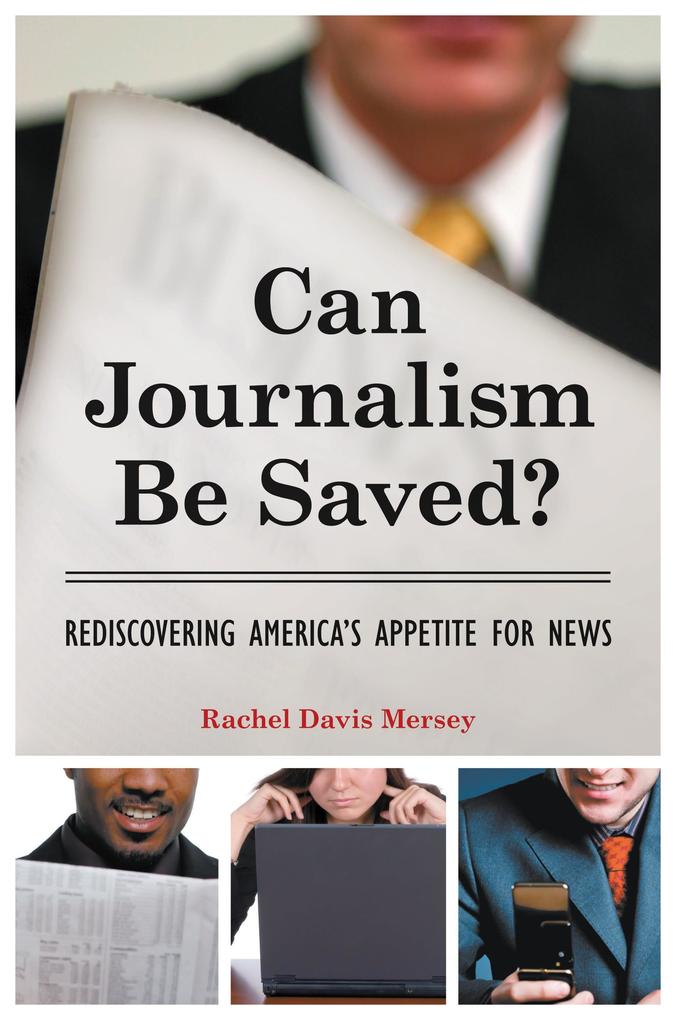 Can Journalism Be Saved?