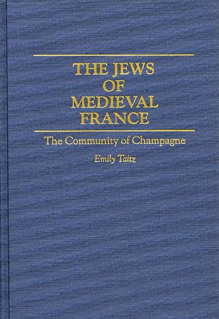 The Jews of Medieval France